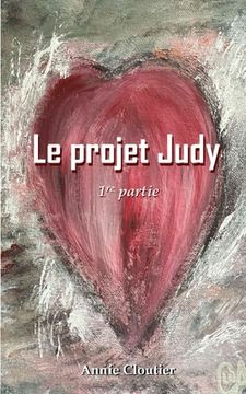 portada Le projet Judy 1re partie (en Francés)