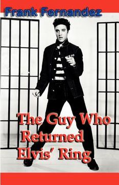 portada the guy who returned elvis' ring (in English)