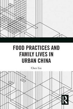 portada Food Practices and Family Lives in Urban China (in English)