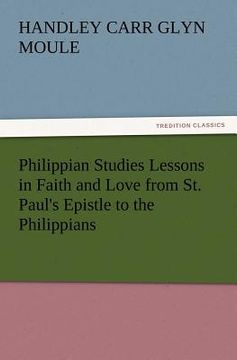 portada philippian studies lessons in faith and love from st. paul's epistle to the philippians