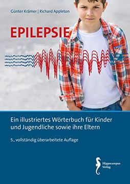 portada Epilepsie: Ein Illustriertes Wörterbuch für Kinder und Jugendliche Sowie Ihre Eltern (en Alemán)