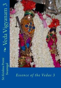 portada Veda Vigyanam: Essence of the Vedas: Volume 3 (en Inglés)