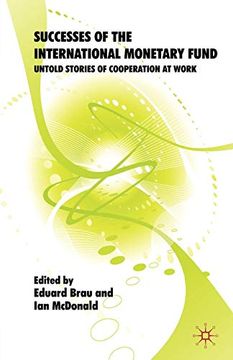 portada Successes of the International Monetary Fund: Untold Stories of Cooperation at Work 