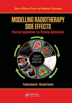 portada Modelling Radiotherapy Side Effects (Series in Medical Physics and Biomedical Engineering) (in English)