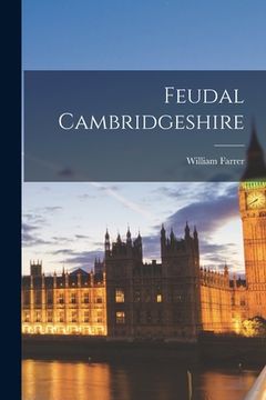 portada Feudal Cambridgeshire (in English)