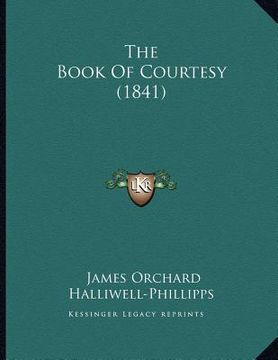 portada the book of courtesy (1841) (en Inglés)