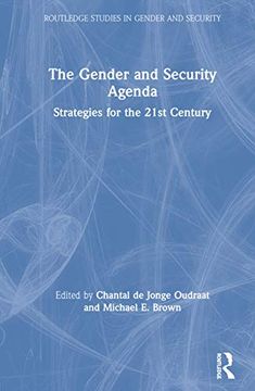 portada The Gender and Security Agenda: Strategies for the 21St Century (Routledge Studies in Gender and Security) (en Inglés)