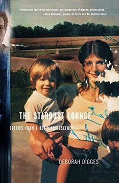 portada The Stardust Lounge: Stories From a Boy's Adolescence (en Inglés)