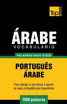 portada Vocabulário Português-Árabe - 7000 palavras mais úteis (en Portugués)