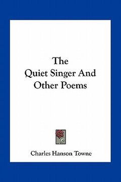 portada the quiet singer and other poems (en Inglés)
