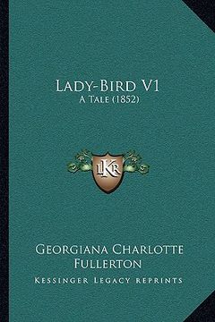 portada lady-bird v1: a tale (1852) (en Inglés)