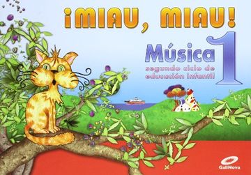 portada Música 1. ¡Miau, Miau! E.I. 3 (in Spanish)