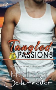 portada Tangled Passions (Task Force Hawaii) (Volume 4) (en Inglés)