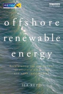 portada Offshore Renewable Energy: Accelerating the Deployment of Offshore Wind, Tidal, and Wave Technologies (en Inglés)