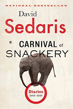 portada A Carnival of Snackery: Diaries (2003-2020) (en Inglés)