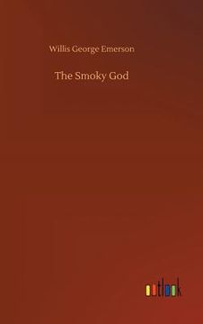portada The Smoky God (en Inglés)