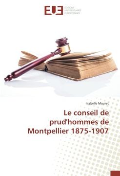 portada Le conseil de prud'hommes de Montpellier 1875-1907