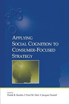 portada Applying Social Cognition to Consumer-Focused Strategy (en Inglés)