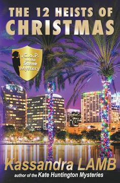 portada The Twelve Heists of Christmas, A C.o.P. on the Scene Short Mystery (in English)