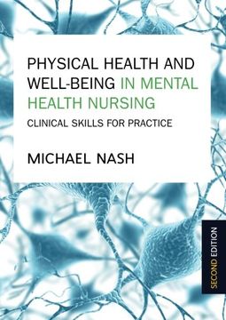 portada Physical Health and Well-Being in Mental Health Nursing: Clinical Skills for Practice