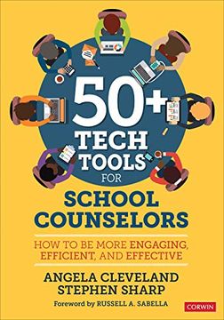 portada 50+ Tech Tools for School Counselors: How to be More Engaging, Efficient, and Effective (en Inglés)