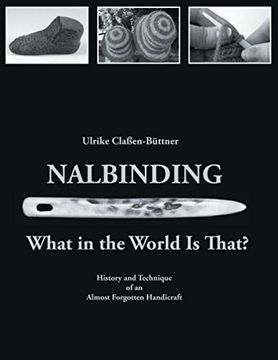 portada Nalbinding - What in the World Is That?