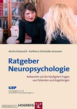 portada Ratgeber Neuropsychologie: Antworten auf die Häufigsten Fragen von Patienten und Angehörigen (en Alemán)
