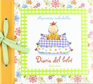 Libro Diario del Bebe De Pauline Oud - Buscalibre