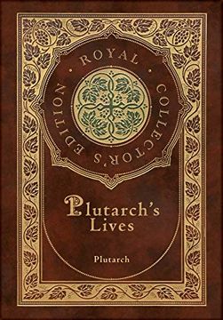 portada Plutarch'S Lives, the Complete 48 Biographies (Case Laminate Hardcover With Jacket) (en Inglés)