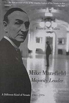 portada mike mansfield, majority leader: a different kind of senate, 1961-1976