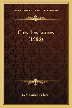 portada Chez Les Jaunes (1906) (in French)