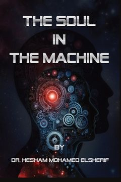 portada The Soul in the Machine: Seeking Humanity in AI World (en Inglés)