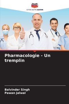 portada Pharmacologie - Un tremplin (en Francés)