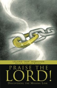 portada Praise the Lord!: Discovering the Missing Link