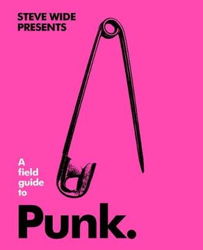 portada A Field Guide to Punk (in English)