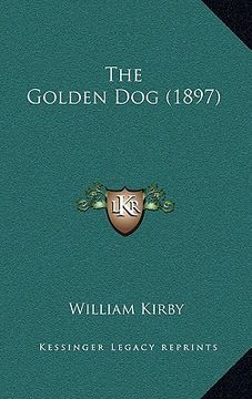 portada the golden dog (1897) (en Inglés)