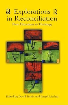 portada Explorations in Reconciliation: New Directions in Theology (en Inglés)