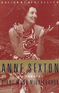 portada Anne Sexton: A Biography (en Inglés)