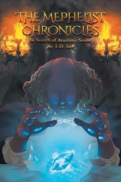 portada The Mephelist Chronicles: In Search of Atarian's Stone (en Inglés)