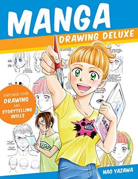 portada Manga Drawing Deluxe: Empower Your Drawing and Storytelling Skills (en Inglés)