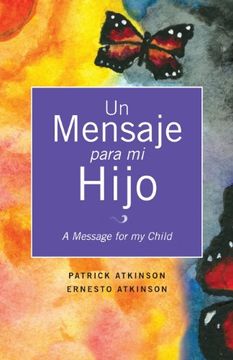 portada Un Mensaje Para mi Hijo (in Spanish)
