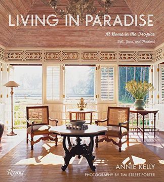 portada Living in Paradise: At Home in the Tropics: Bali, Java, Thailand (en Inglés)