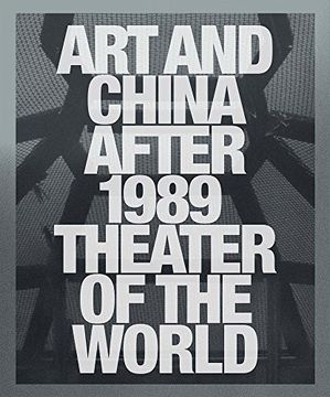 portada Art and China After 1989: Theater of the World 