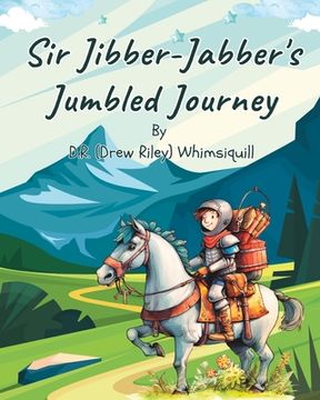 portada Sir Jibber-Jabber's Jumbled Journey (en Inglés)