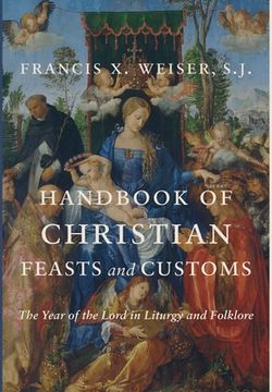 portada Handbook of Christian Feasts and Customs (en Inglés)