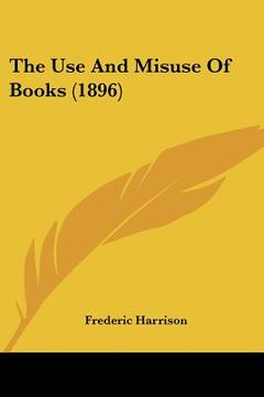 portada the use and misuse of books (1896) (in English)