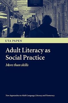portada adult literacy as social practice: more than skills (en Inglés)