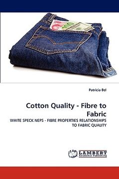 portada cotton quality - fibre to fabric (en Inglés)