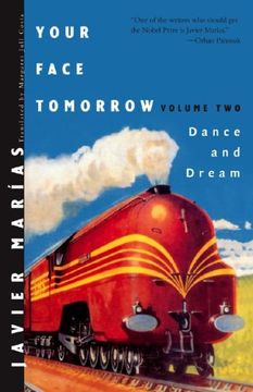 portada Your Face Tomorrow: Dance and Dream: Dance and Dream v. 2 (New Directions Paperbook) (en Inglés)