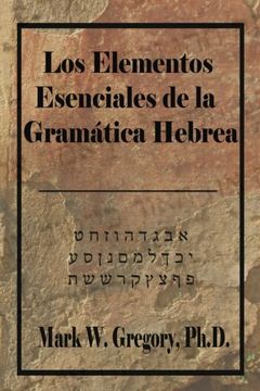 portada Los Elementos Esenciales de la Gramatica Hebrea